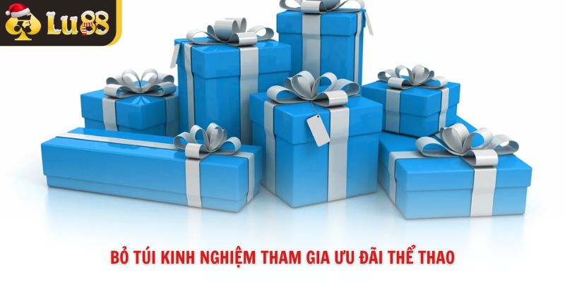 Bỏ túi kinh nghiệm tham gia ưu đãi thể thao